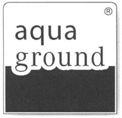 aqua ground