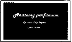 Anatomy perfumum the nature of the elegance Eau de Toilette