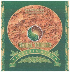 GLOBAL TOBACCO VIRGINIA BLEND