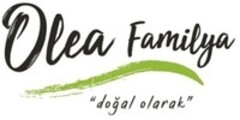 Olea Familya "doğal olarak"