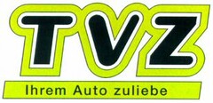 TVZ Ihrem Auto zuliebe