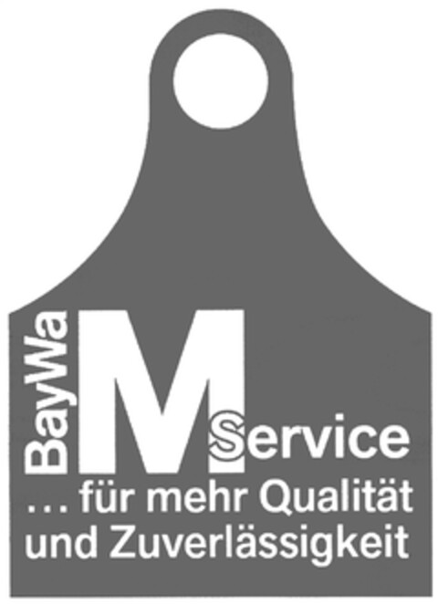 BayWa M Service ...für mehr Qualität und Zuverlässigkeit Logo (DPMA, 11.06.2014)