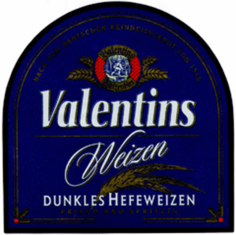 Valentins Weizen DUNKLES HEFEWEIZEN Logo (DPMA, 03.02.1999)