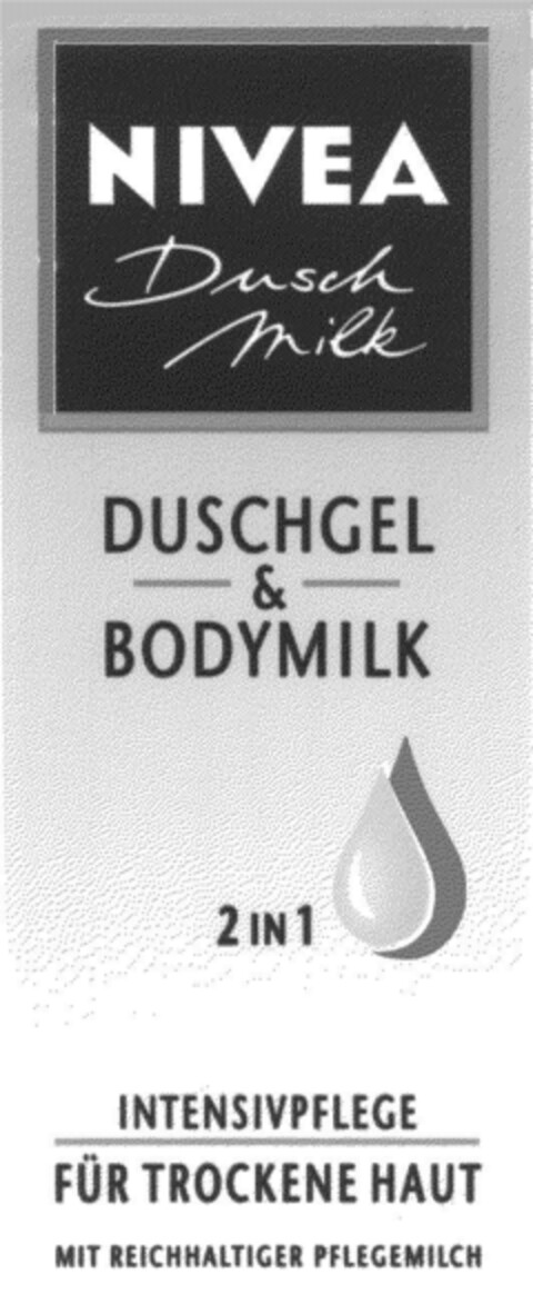 NIVEA Dusch milk  DUSCHGEL & BODYMILK  2IN1  INTENSIVPFLEGE  FÜR TROCKENE HAUT Logo (DPMA, 09.10.1992)