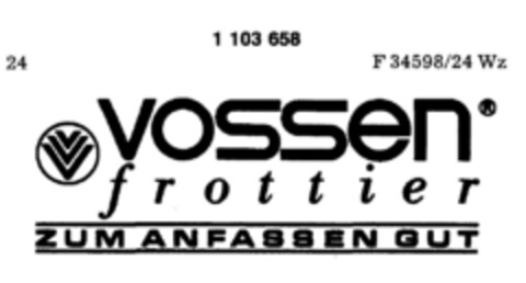VOSSEN frottier ZUM ANFASSEN GUT Logo (DPMA, 02.08.1986)