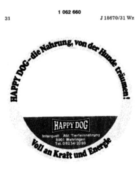 HAPPY DOG-die Nahrung, von der Hunde träumen! Logo (DPMA, 18.10.1983)