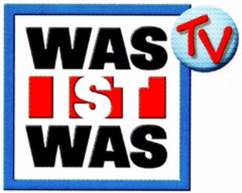 WAS IST WAS TV Logo (DPMA, 31.10.2001)