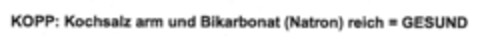 KOPP: Kochsalz arm und Bikarbonat (Natron) reich = GESUND Logo (DPMA, 04.04.2011)