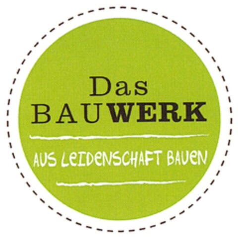 Das BAUWERK AUS LEIDENSCHAFT BAUEN Logo (DPMA, 08/01/2012)