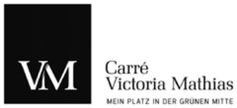 VM Carré Victoria Mathias MEIN PLATZ IN DER GRÜNEN MITTE Logo (DPMA, 05.09.2013)