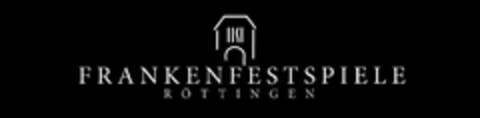 FRANKENFESTSPIELE RÖTTINGEN Logo (DPMA, 23.05.2013)