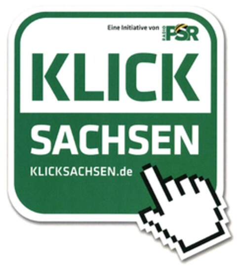 KLICK SACHSEN KLICKSACHSEN.DE Eine Initiative von RADIO PSR Logo (DPMA, 04/13/2015)