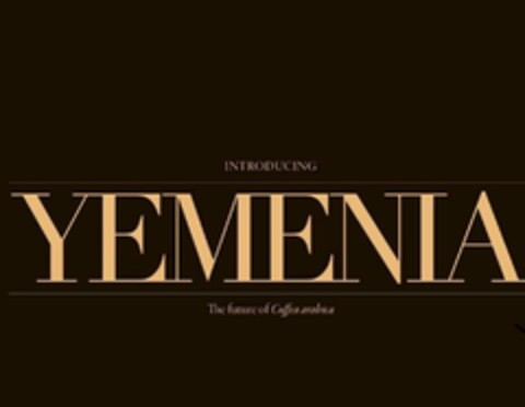 INTRODUCING YEMENIA The future of Coffea arabica Logo (DPMA, 10/07/2020)