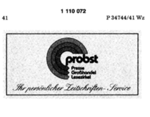 probst Presse Großhandel Lesezirkel Ihr persönlicher Zeitschriften-Service Logo (DPMA, 15.01.1987)