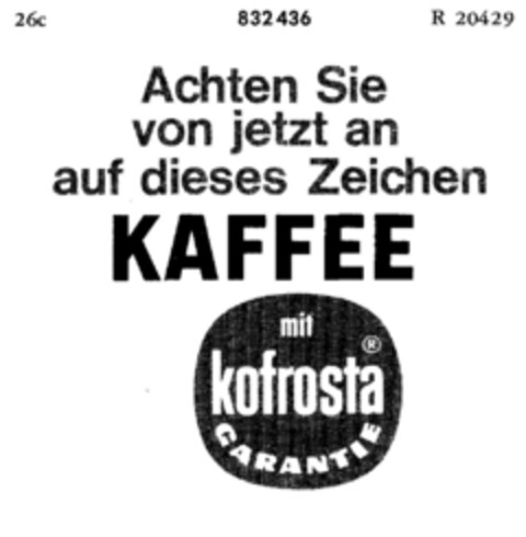 KAFFEE mit kofrosta  GARANTIE Logo (DPMA, 07.04.1965)