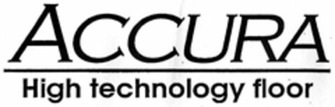 ACCURA High technology floor Logo (DPMA, 16.02.2006)