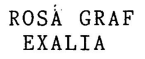 ROSA GRAF EXALIA Logo (DPMA, 13.02.1998)