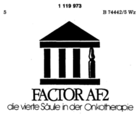 FACTOR AF2 die vierte Säule in der Onkotherapie Logo (DPMA, 04/21/1984)