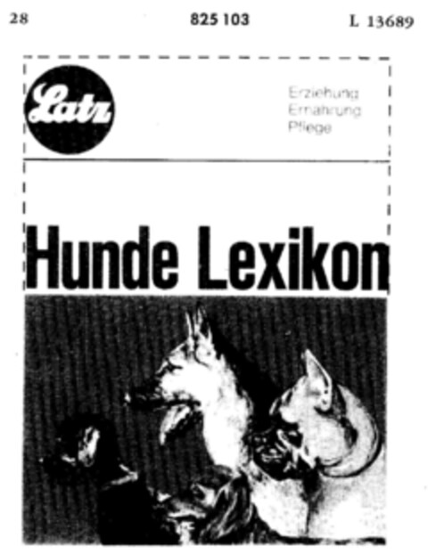 Latz HUNDE LEXIKON Erziehung Ernährung Pflege Logo (DPMA, 16.12.1965)