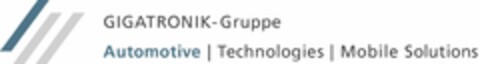 GIGATRONIK-Gruppe Automotive Technologies Mobile Solutions Logo (DPMA, 08/03/2012)