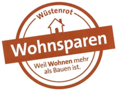 Wüstenrot Wohnsparen Weil Wohnen mehr als Bauen ist. Logo (DPMA, 23.12.2015)