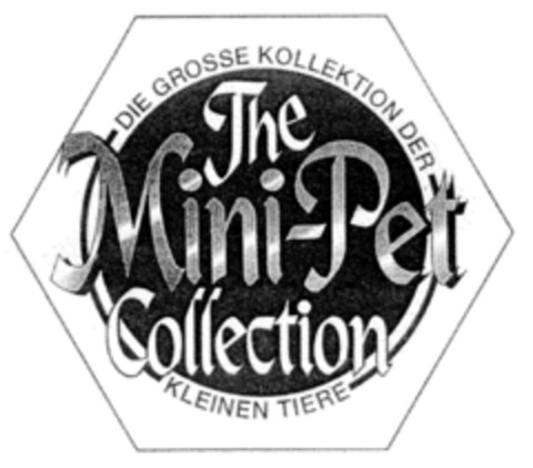 The Mini-Pet Collection DIE GROSSE KOLLEKTION DER KLEINEN TIERE Logo (DPMA, 01/14/1999)