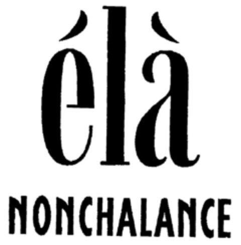 élà NONCHALANCE Logo (DPMA, 17.03.1999)