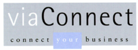 viaConnect connect your business Logo (DPMA, 23.03.2000)