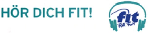 HÖR DICH FIT! fit FOR FUN Logo (DPMA, 20.07.2012)