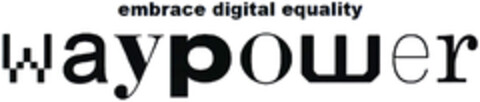embrace digital equality waypower Logo (DPMA, 22.08.2023)