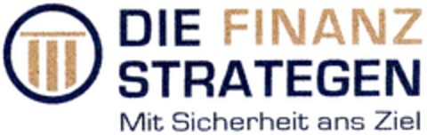 DIE FINANZ STRATEGEN Mit Sicherheit ans Ziel Logo (DPMA, 27.12.2007)