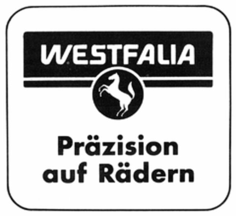 WESTFALIA Präzision auf Rädern Logo (DPMA, 12/22/1978)