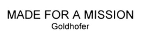 MADE FOR A MISSION Goldhofer Logo (DPMA, 02.05.2017)