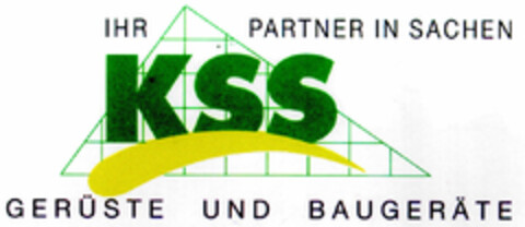 KSS IHR PARTNER IN SACHEN GERÜSTE UND BAUGERÄTE Logo (DPMA, 01.10.1997)