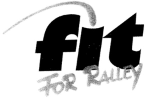 fit FOR RALLEY Logo (DPMA, 19.04.2000)