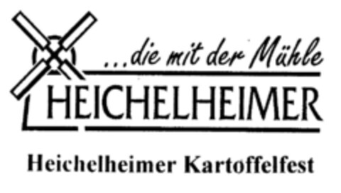 HEICHELHEIMER ...die mit der Mühle Heichelheimer Kartoffelfest Logo (DPMA, 18.10.2000)