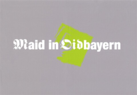 Maid in Oidbayern Logo (DPMA, 07.11.2011)