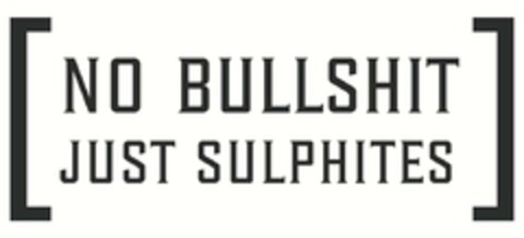 NO BULLSHIT JUST SULPHITES Logo (DPMA, 26.05.2020)