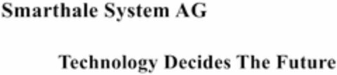 Smarthale System AG Technology Decides The Future Logo (DPMA, 16.06.2021)