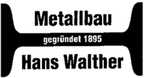 Metallbau Hans Walther gegründet 1895 Logo (DPMA, 20.11.2002)