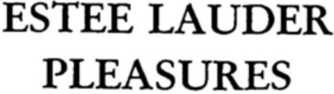 ESTEE LAUDER PLEASURES Logo (DPMA, 12/16/1994)