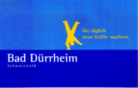 Wo täglich neue Kräfte wachsen. Bad Dürrheim Schwarzwald Logo (DPMA, 12.04.1997)