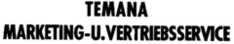 TEMANA MARKETING-u. VERTRIEBSSERVICE Logo (DPMA, 02.04.1979)