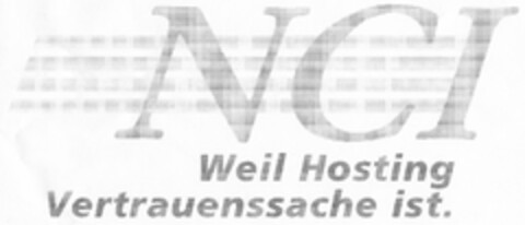 NCI Weil Hosting Vertrauenssache ist. Logo (DPMA, 21.11.2005)