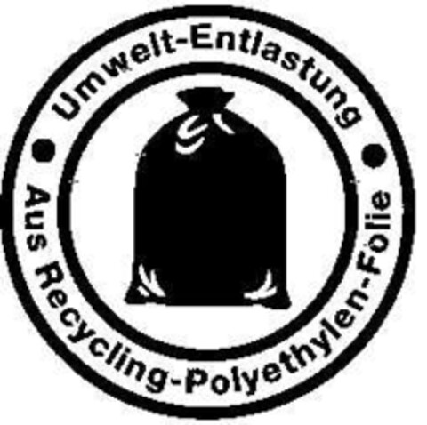 Umwelt-Entlastung Aus Recycling-Polyethylen-Folie Logo (DPMA, 07.10.1994)