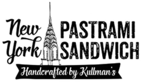 New York PASTRAMI SANDWICH Handcrafted by Kullman's Logo (DPMA, 22.07.2016)