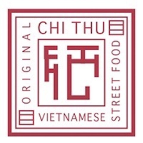 CHI THU ORIGINAL VIETNAMESE STREET FOOD Logo (DPMA, 07.12.2017)