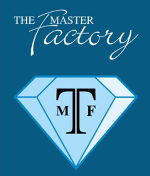 THE MASTER Factory MTF Logo (DPMA, 08/05/2022)