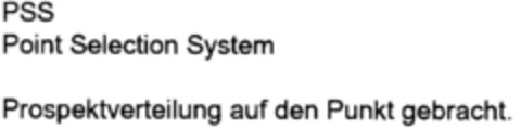 PSS Point Selection System Prospektverteilung auf den Punkt gebracht Logo (DPMA, 06/18/1996)