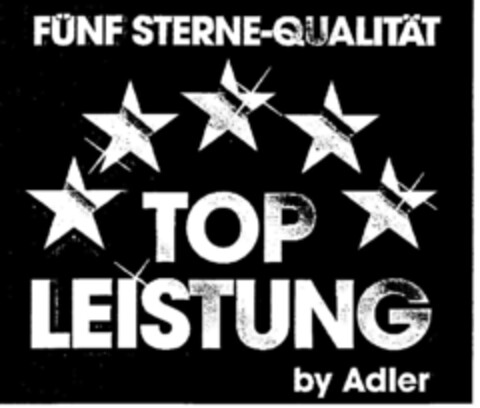 FÜNF STERNE-QUALITÄT TOP LEISTUNG by Adler Logo (DPMA, 08/04/1998)